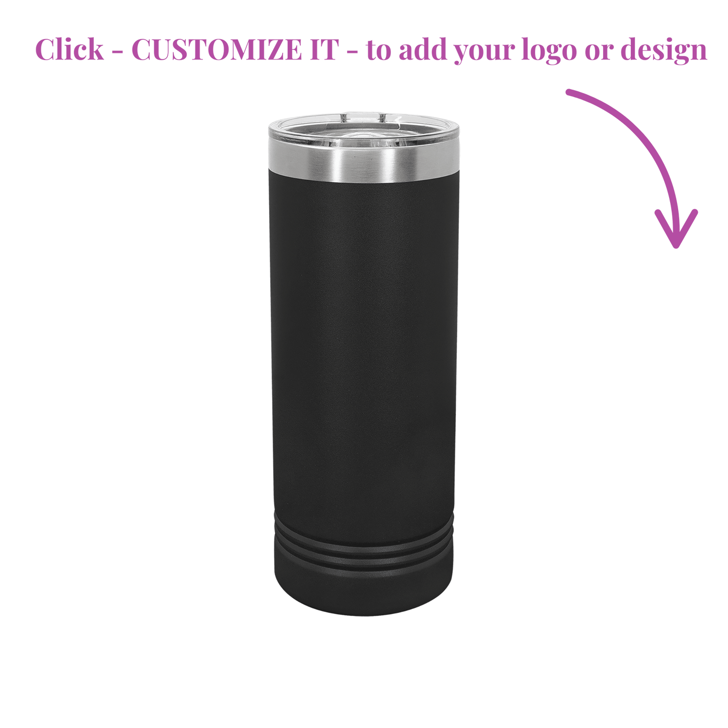 22 oz Skinny Tumbler
