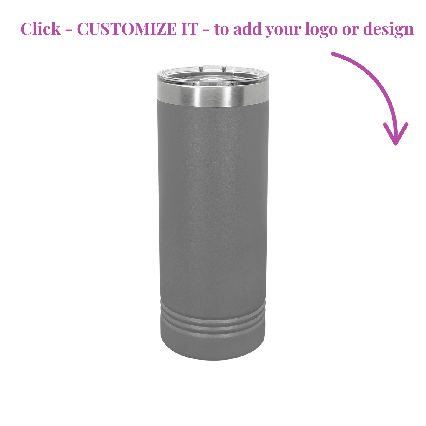 22 oz Skinny Tumbler