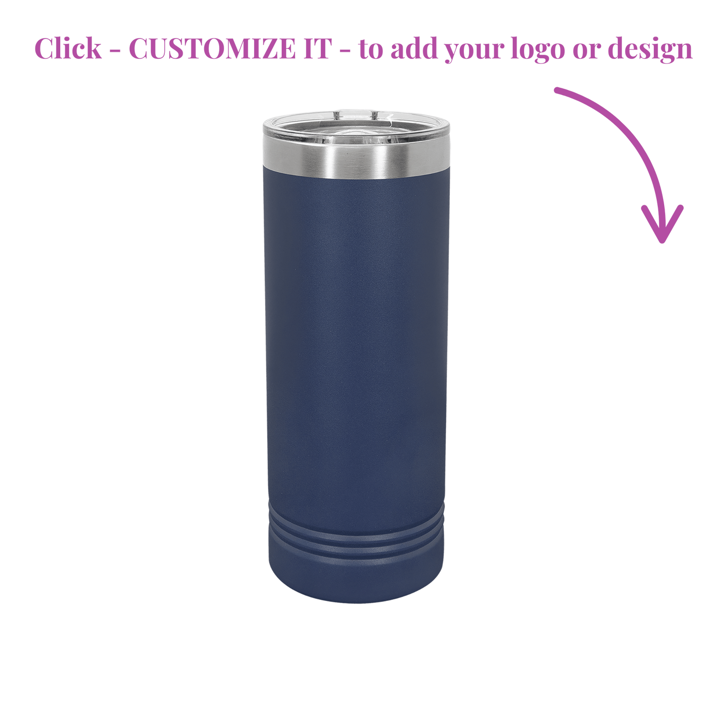 22 oz Skinny Tumbler
