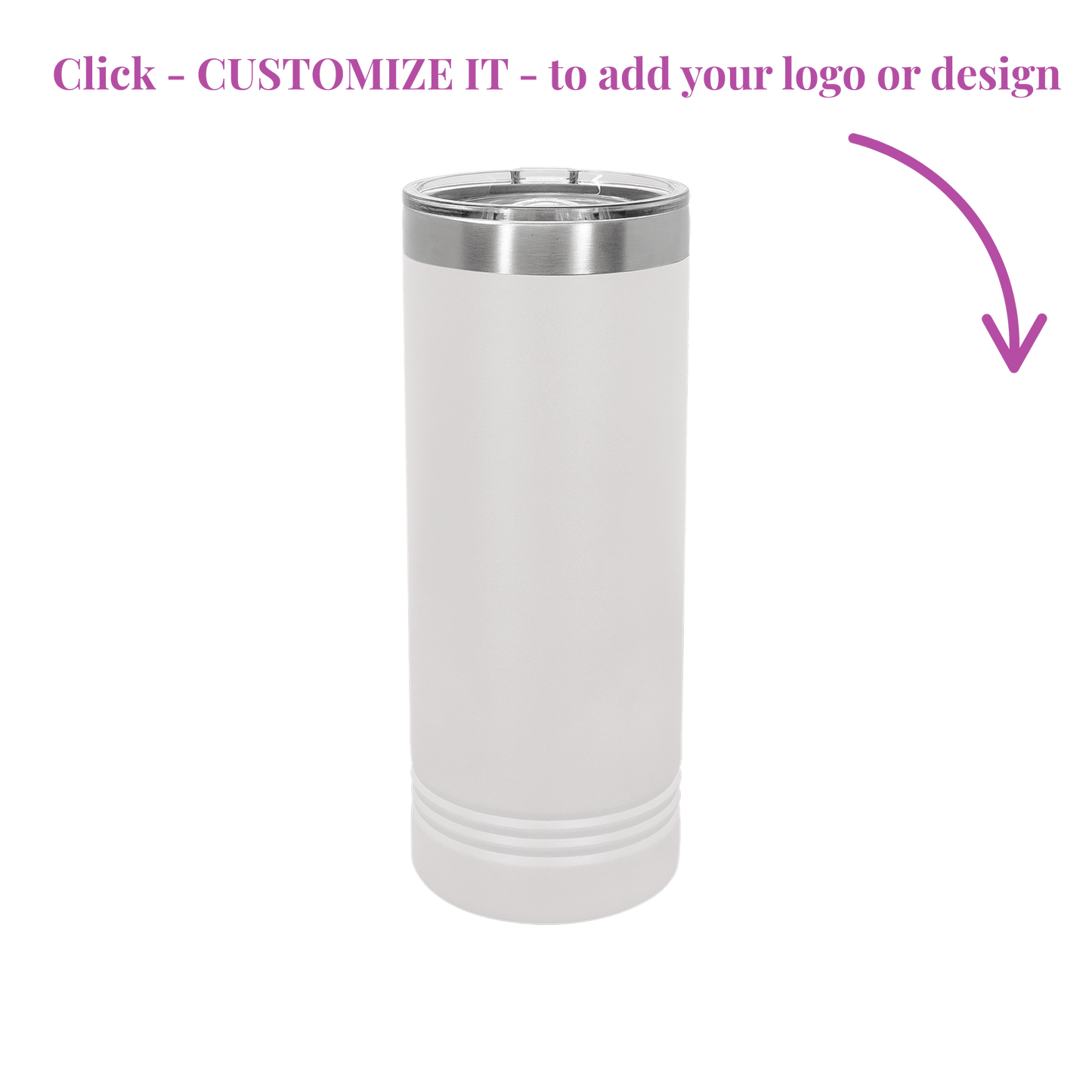 22 oz Skinny Tumbler
